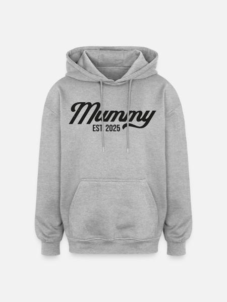 Mummy Est 2025 - Oversized Unisex Hoodie - heather grey