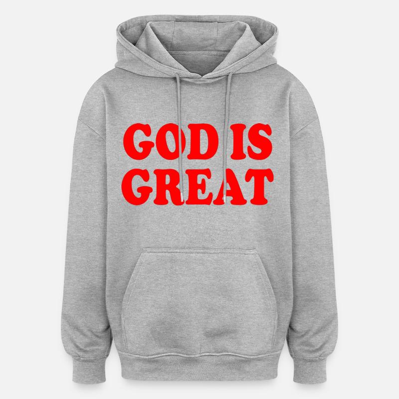 god is great - Sweat à capuche oversize unisexe - gris chiné