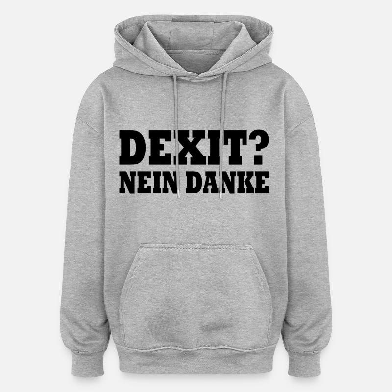 Dexit no thanks - Oversized Unisex Hoodie - heather grey