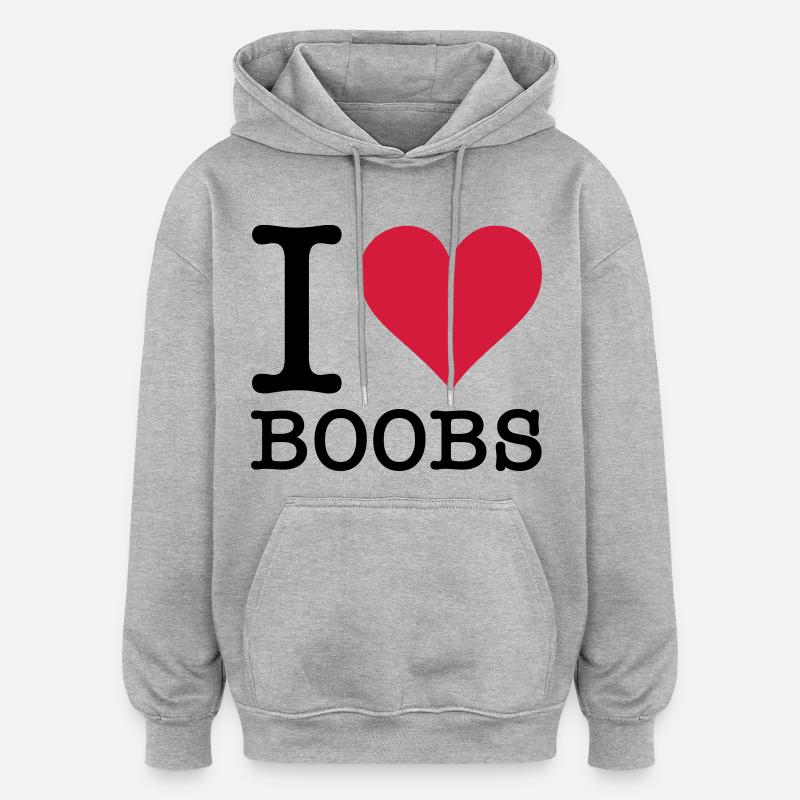 I love seins - Sweat à capuche oversize unisexe - gris chiné
