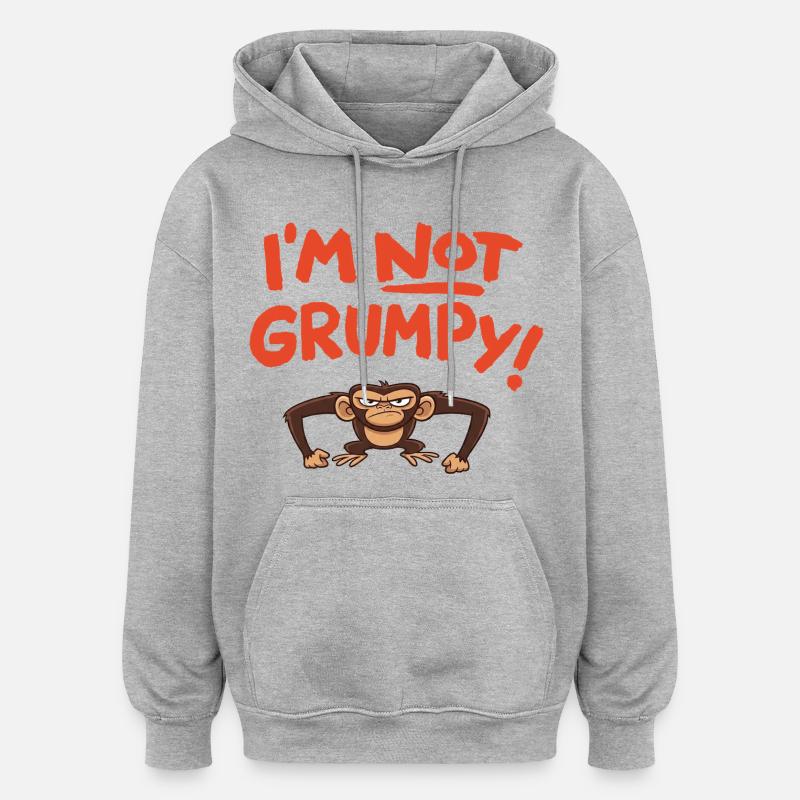 I´m not grumpy - Sweat à capuche oversize unisexe - gris chiné