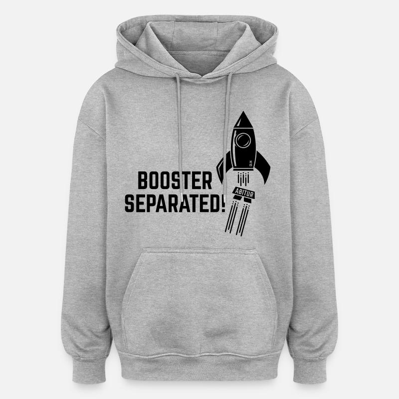 Booster Separated! (Abitur / Abi / Abiturient / B) - Oversized Unisex Hoodie - Grau meliert