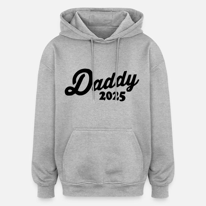 Daddy 2025 - Sweat à capuche oversize unisexe - gris chiné
