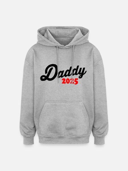 Daddy 2025 - Oversized Unisex Hoodie - heather grey