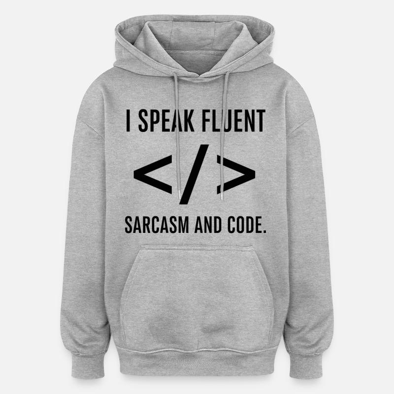 Je parle couramment le code - Sweat à capuche oversize unisexe - gris chiné