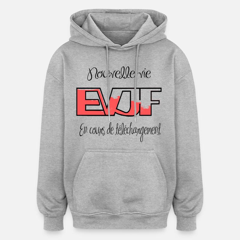 EVJF - Sweat à capuche oversize unisexe - gris chiné
