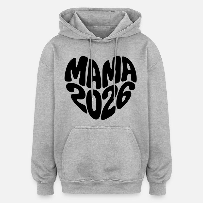 Mama 2026 - Oversized Unisex Hoodie - Grau meliert