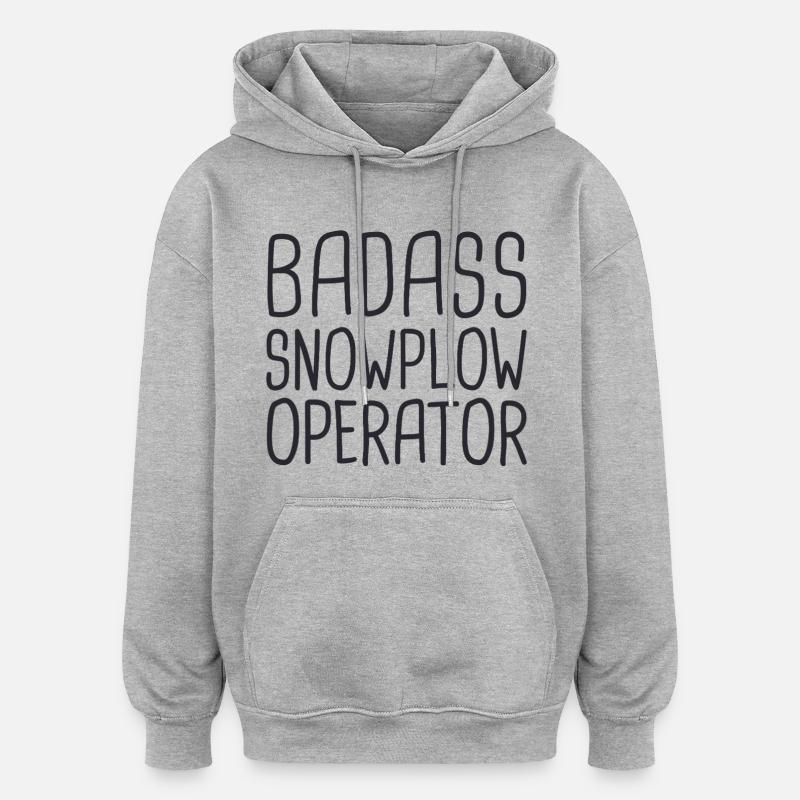 Snowplow Operator Badass Schneepflugfahrer - Oversized Unisex Hoodie - Grau meliert