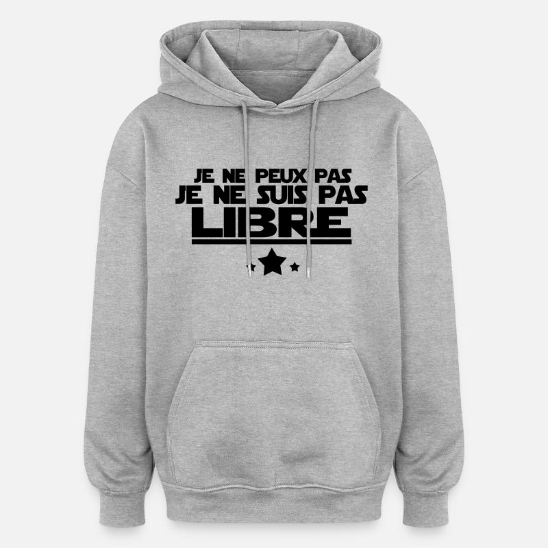 je ne suis pas libre - Sweat à capuche oversize unisexe - gris chiné