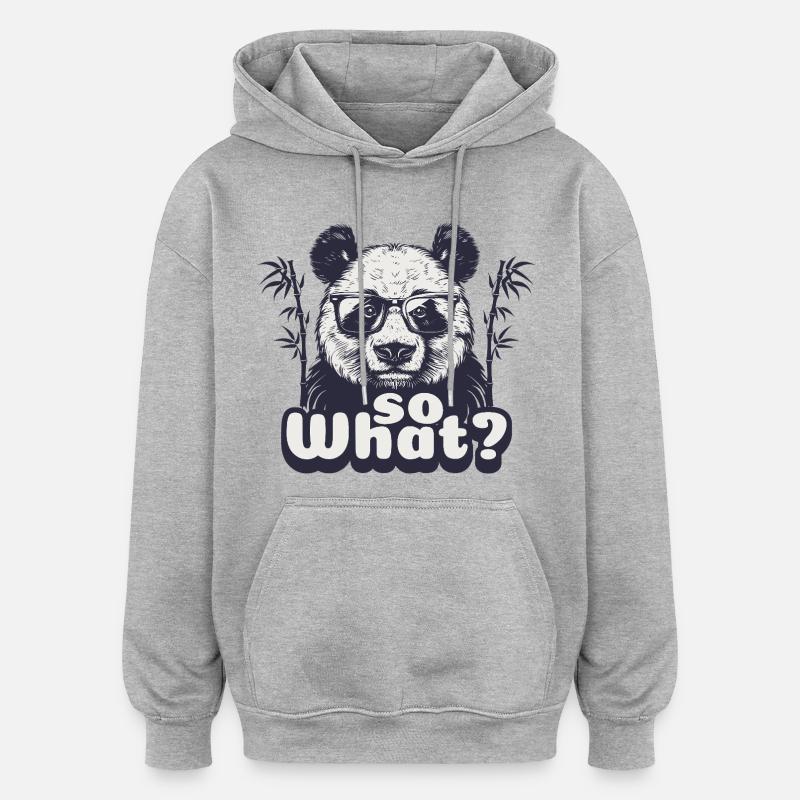 Panda, et alors - Sweat à capuche oversize unisexe - gris chiné