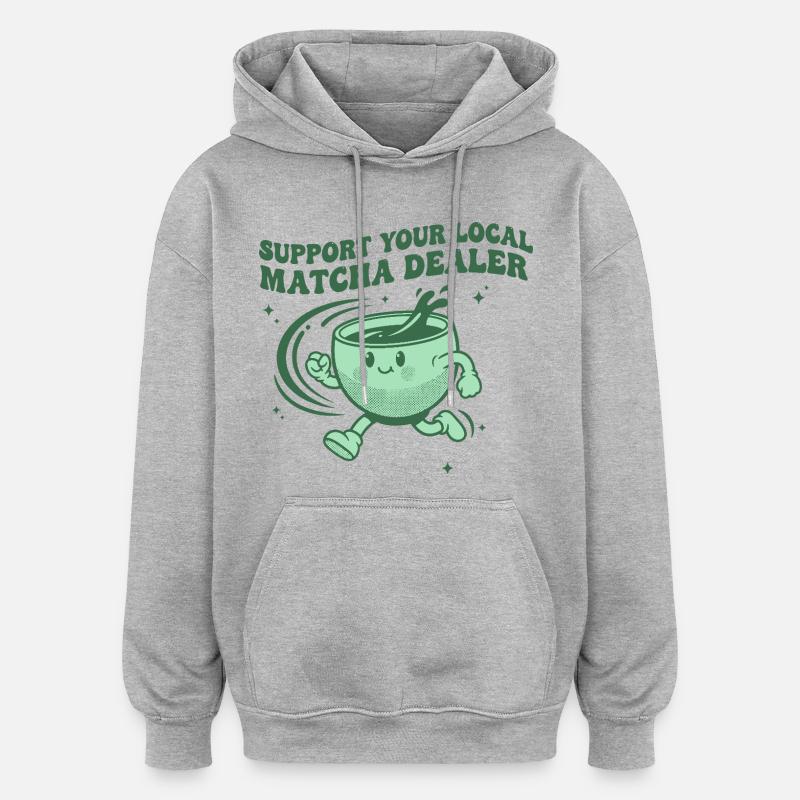 Supporta il tuo rivenditore locale di matcha Funny Matcha Tea - Felpa con cappuccio unisex oversize - grigio melange