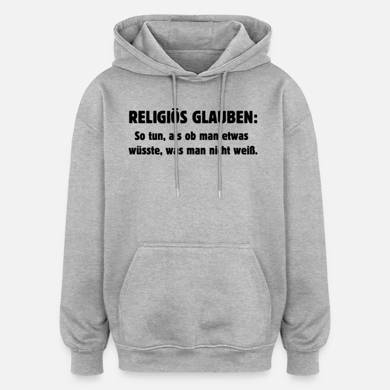 Croyance religieuse - Sweat à capuche oversize unisexe - gris chiné