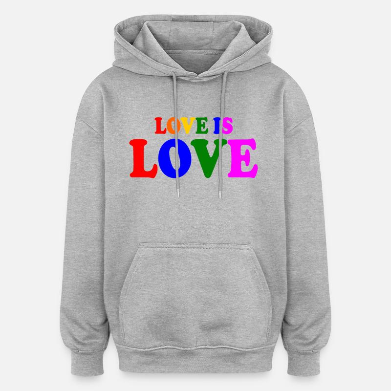 Love is love - Sweat à capuche oversize unisexe - gris chiné