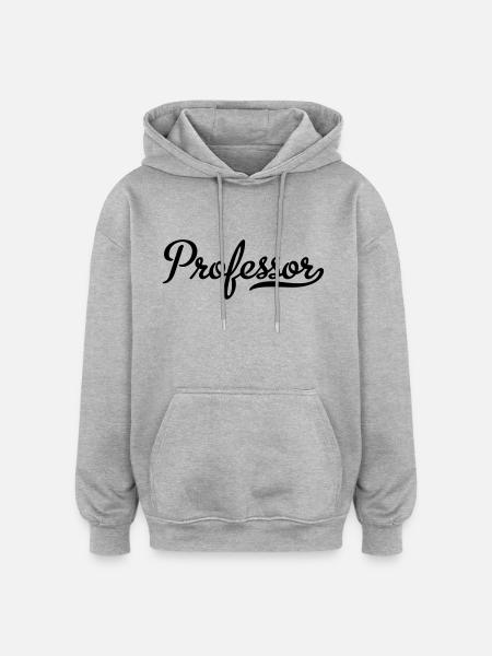 Professeur - Sweat à capuche oversize unisexe - gris chiné