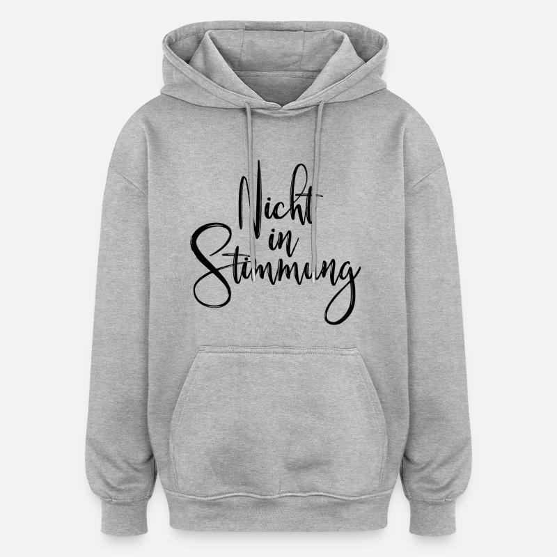 Pas d’humeur - Sweat à capuche oversize unisexe - gris chiné