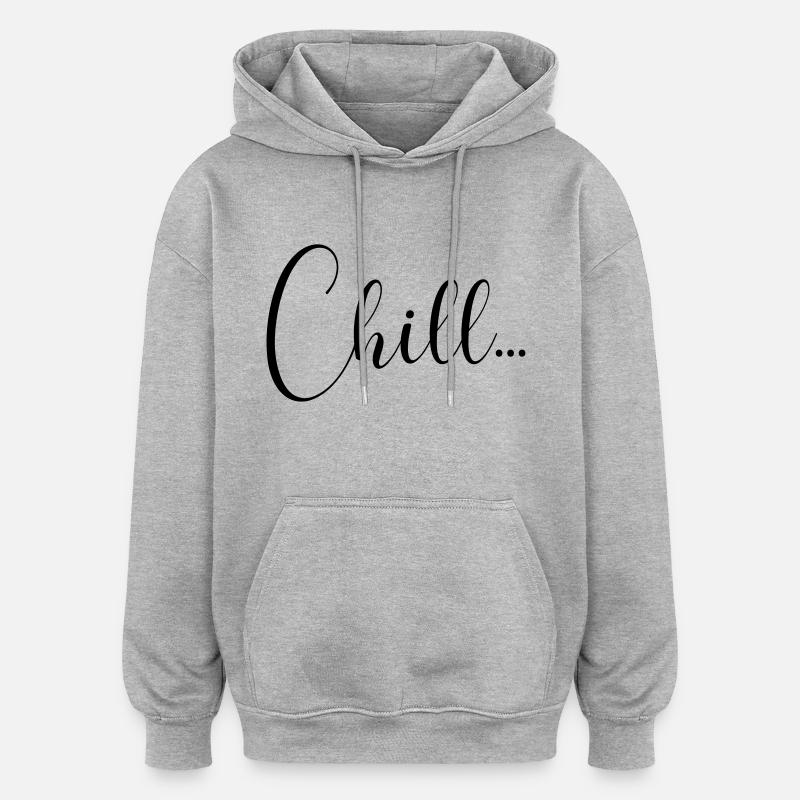 CHILL - Sweat à capuche oversize unisexe - gris chiné