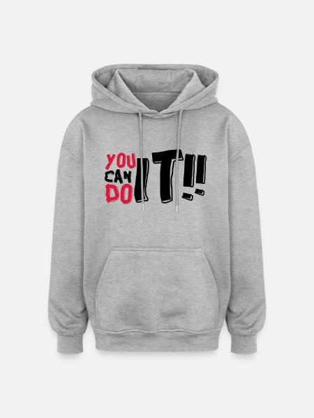 YOU CAN DO IT - Oversized Unisex Hoodie - heather grey