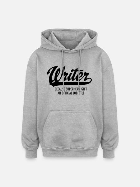 Writer - Superhero - Oversized Unisex Hoodie - heather grey