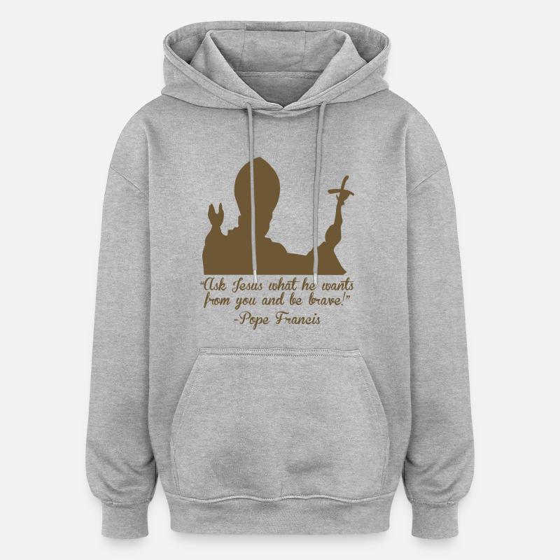 Pape Foi et religion - Sweat à capuche oversize unisexe - gris chiné
