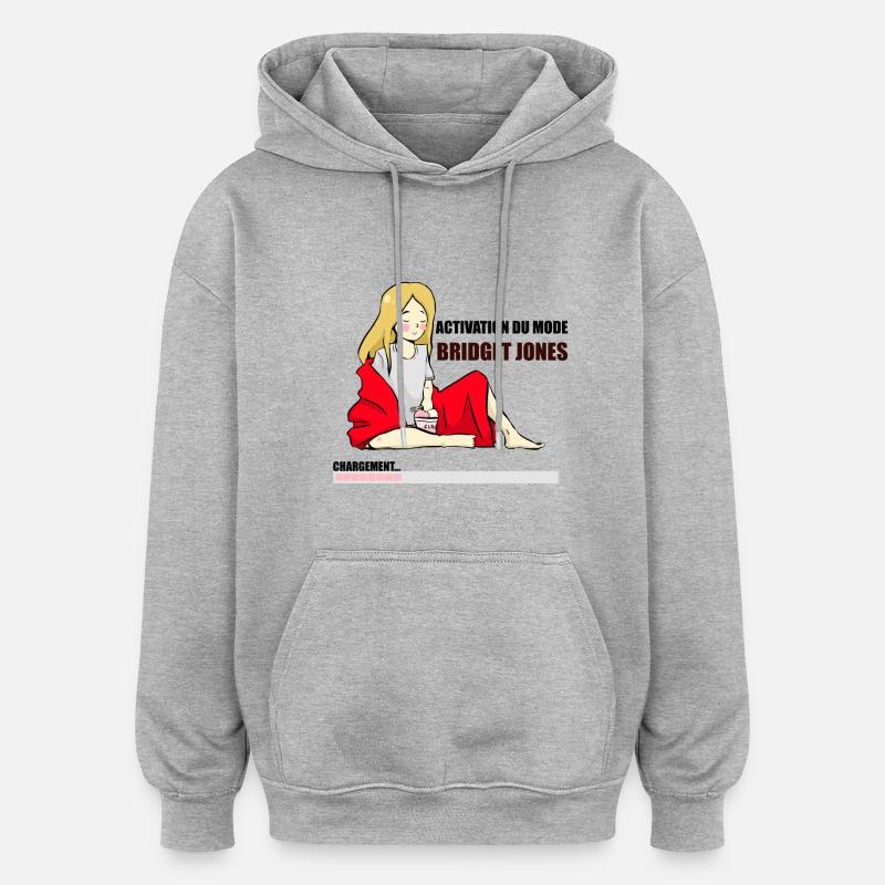 Activation du mode Bridget Jones - Sweat à capuche oversize unisexe - gris chiné