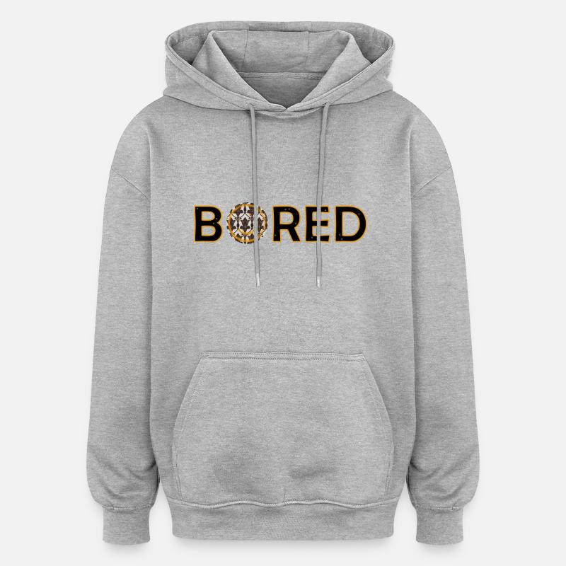 bored - Oversized Unisex Hoodie - heather grey