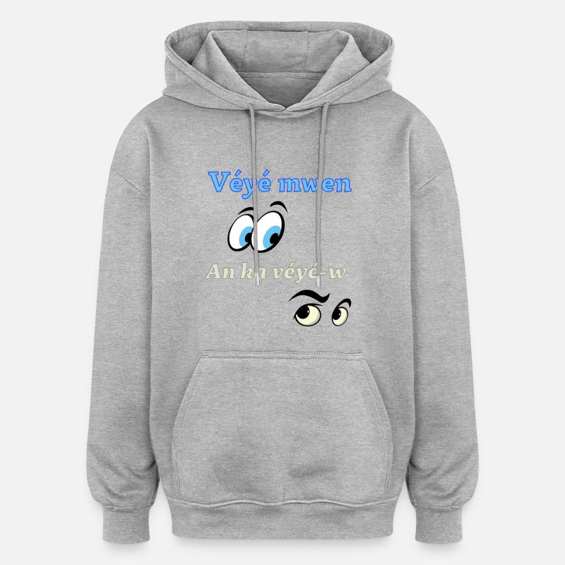 Véyé mwen an ka véyé-w - Sweat à capuche oversize unisexe - gris chiné