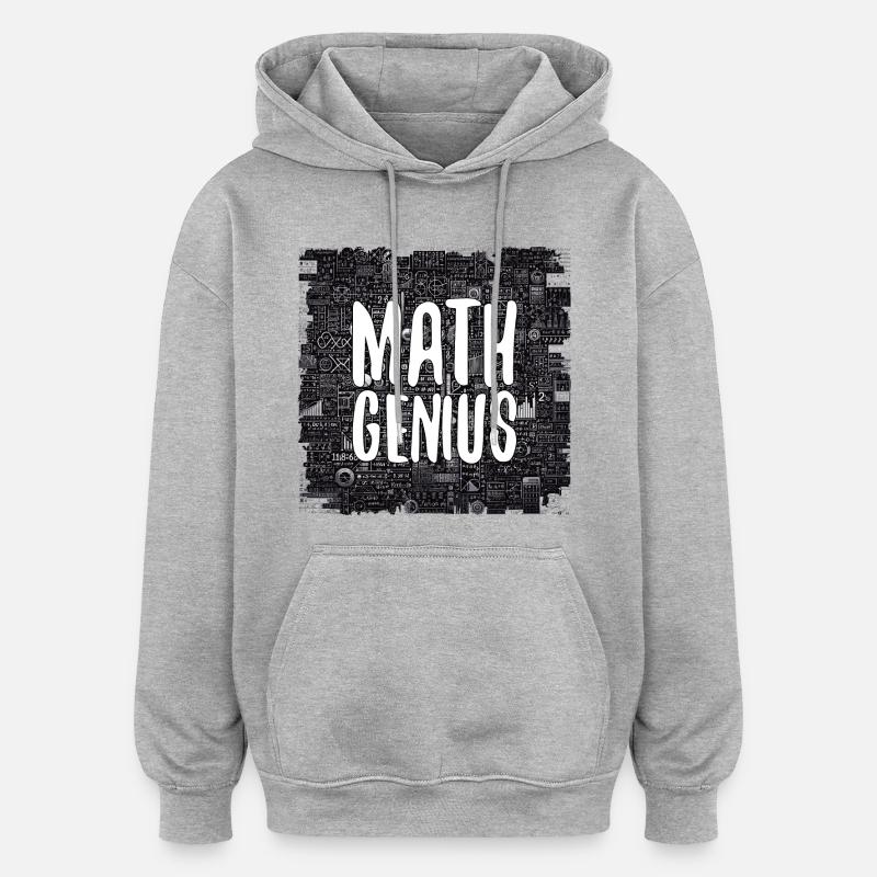 Math Genius Math Genius Math cadeau - Sweat à capuche oversize unisexe - gris chiné