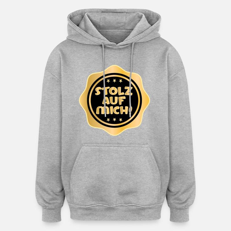SELBSTWERT STOLZ AUF MICH - Oversized Unisex Hoodie - Grau meliert
