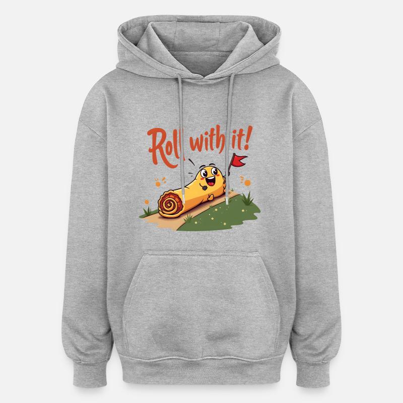 Roll With It Egg Roll - Oversized Unisex Hoodie - heather grey