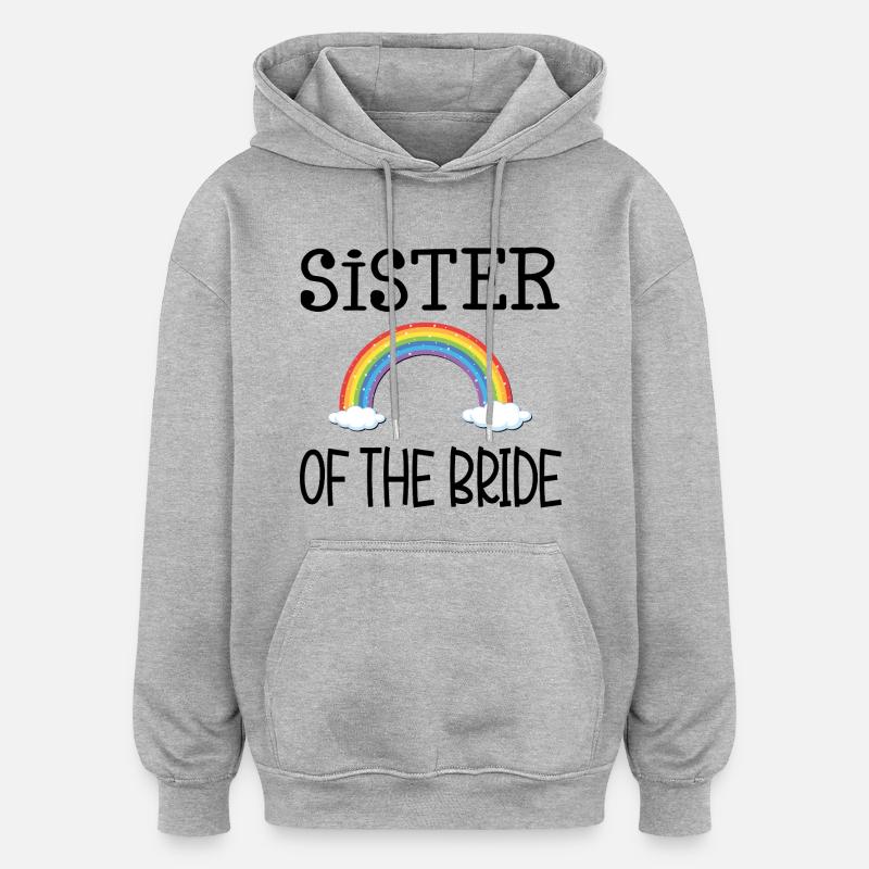 REGENBOGENSCHWESTER DER BRAUT - Oversized Unisex Hoodie - Grau meliert