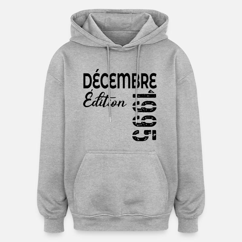Joyeaux Anniversaire Décembre 1995 - Sweat à capuche oversize unisexe - gris chiné