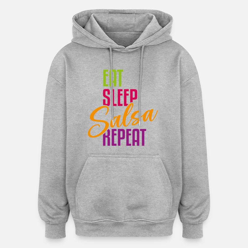 Manger Sleep Salsa Répéter – Tenue Salsa - Sweat à capuche oversize unisexe - gris chiné