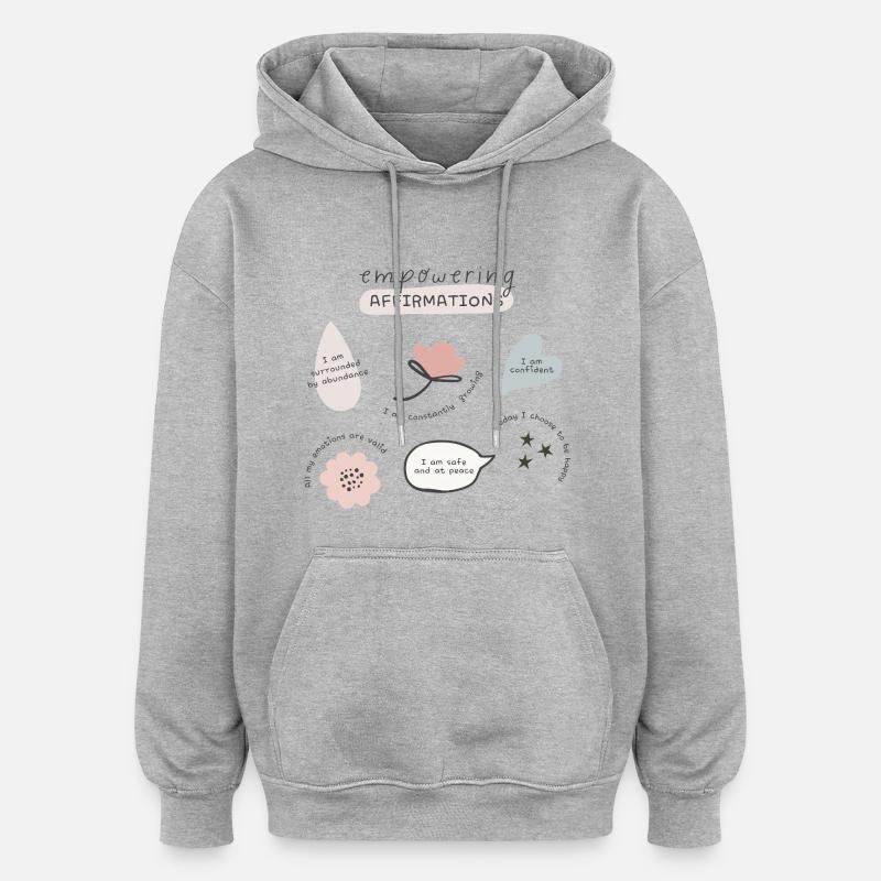 Affirmations Autonomisantes - Sweat à capuche oversize unisexe - gris chiné