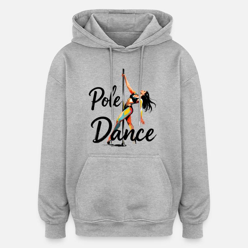 Pole Dance Pole Dancer Aesthetic Gift - Oversized Unisex Hoodie - heather grey