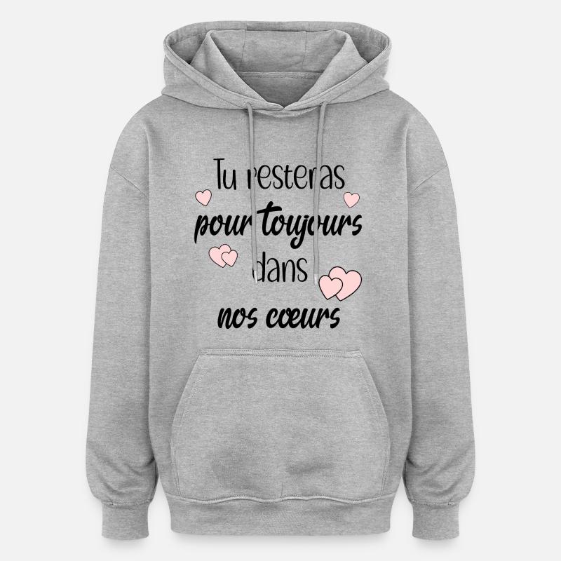 à jamais - Sweat à capuche oversize unisexe - gris chiné