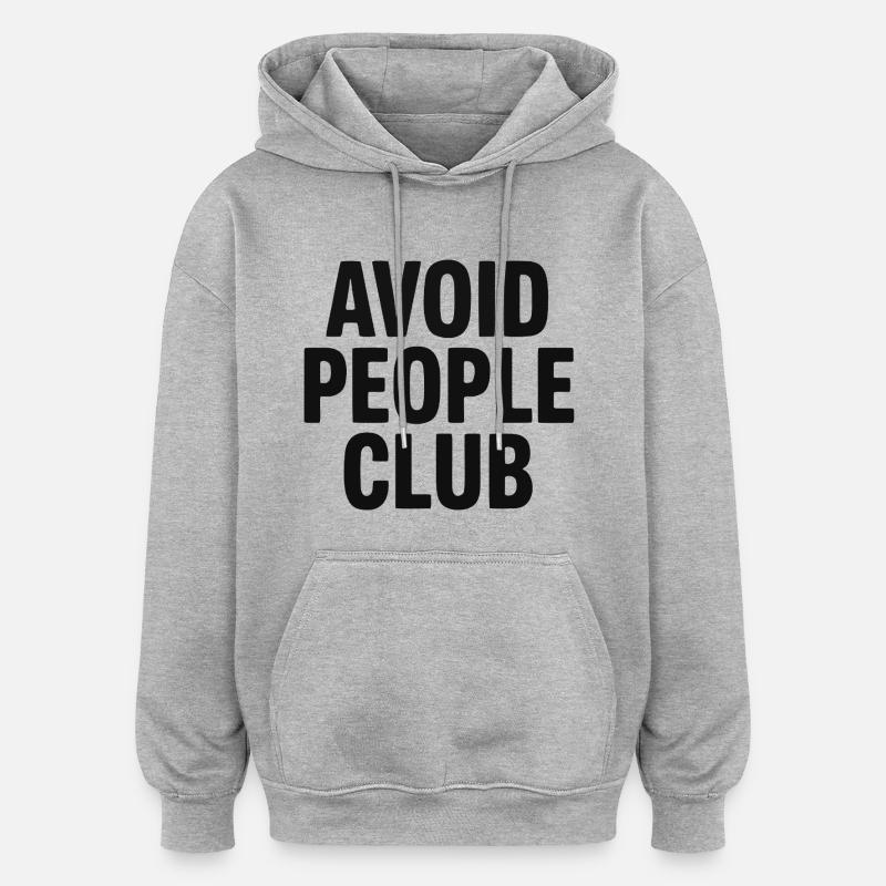 Introverted Humor People Avoid - Oversized Unisex Hoodie - heather grey