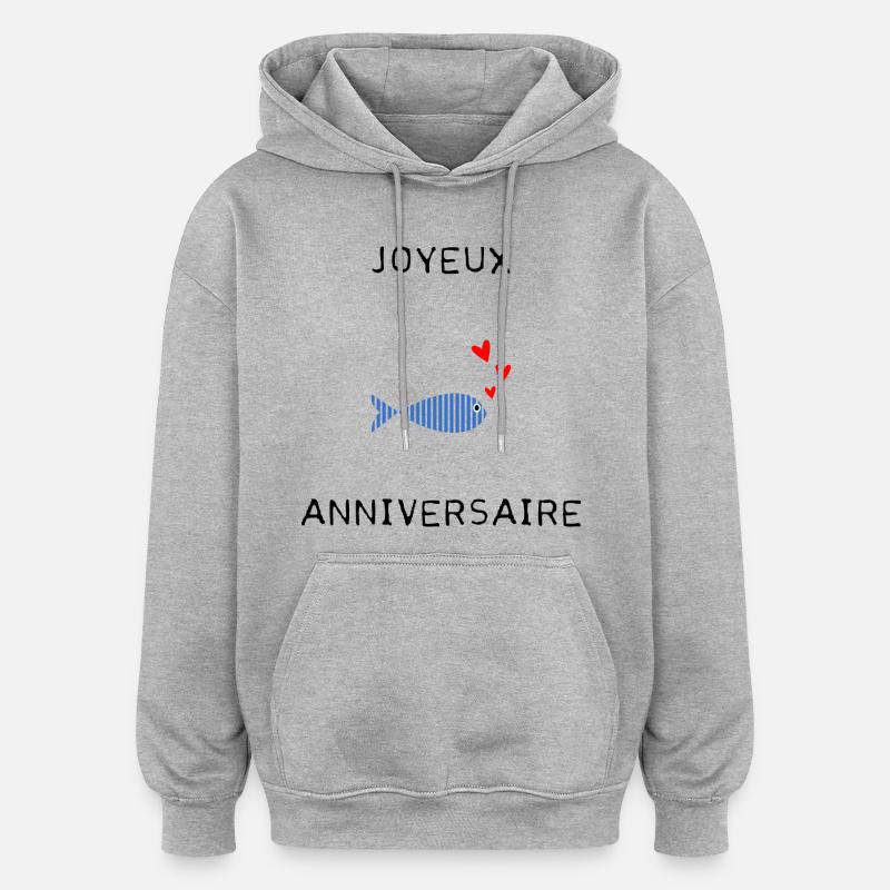 JOYEUX ANNIVERSAIRE - Sweat à capuche oversize unisexe - gris chiné