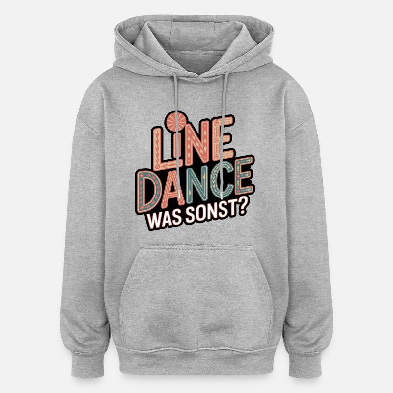 Danse en ligne Quoi d’autre ? - Sweat à capuche oversize unisexe - gris chiné