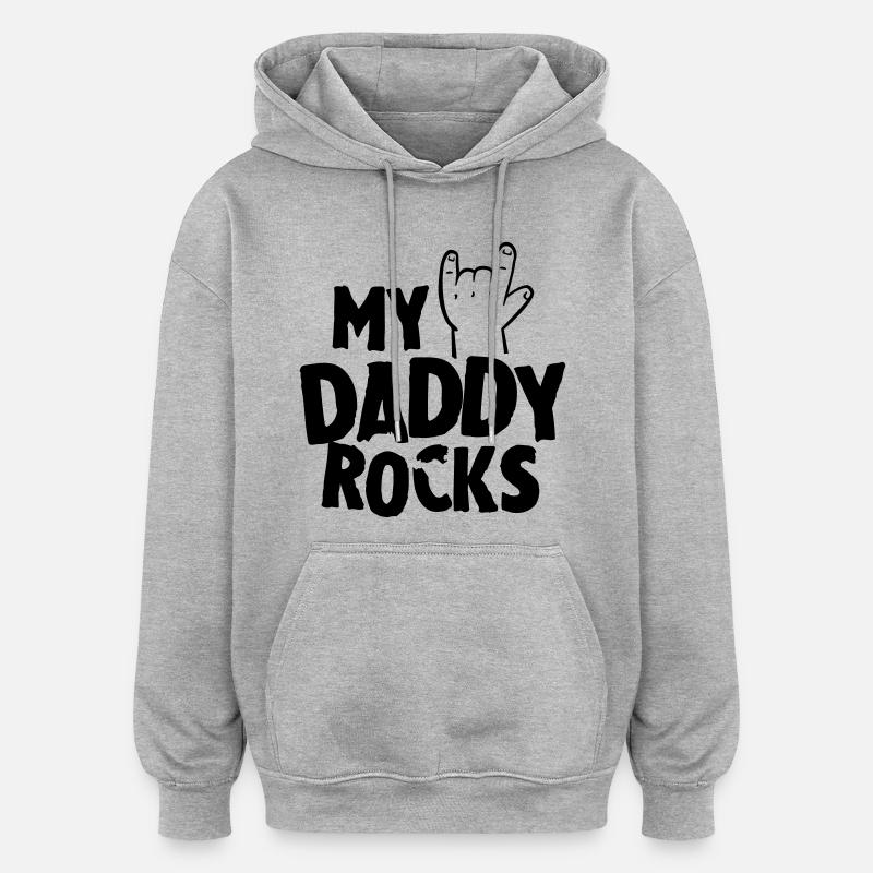 My daddy rocks - Sweat à capuche oversize unisexe - gris chiné