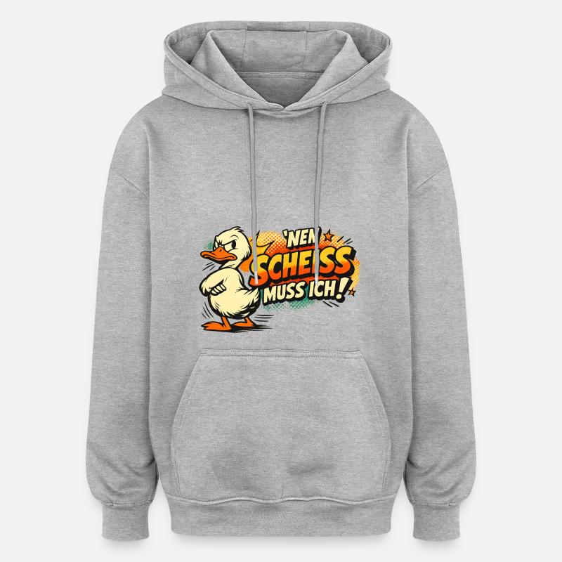 Einen Scheiss muss ich! Lustiges Statement - Oversized Unisex Hoodie - Grau meliert