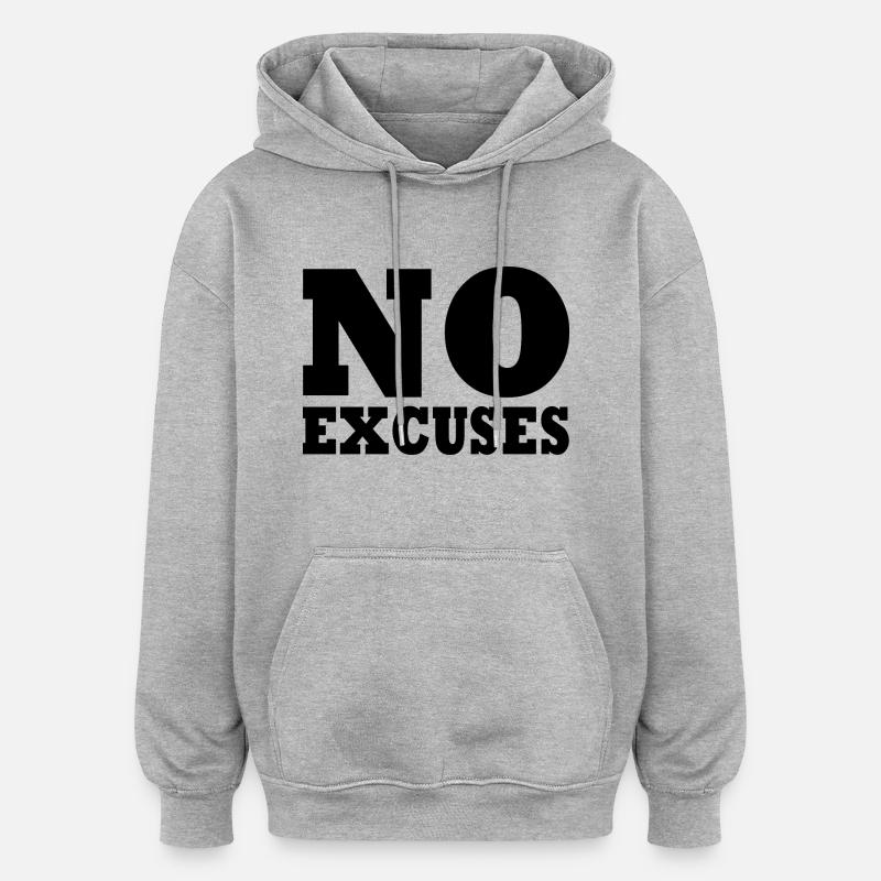 No excuses - Sweat à capuche oversize unisexe - gris chiné