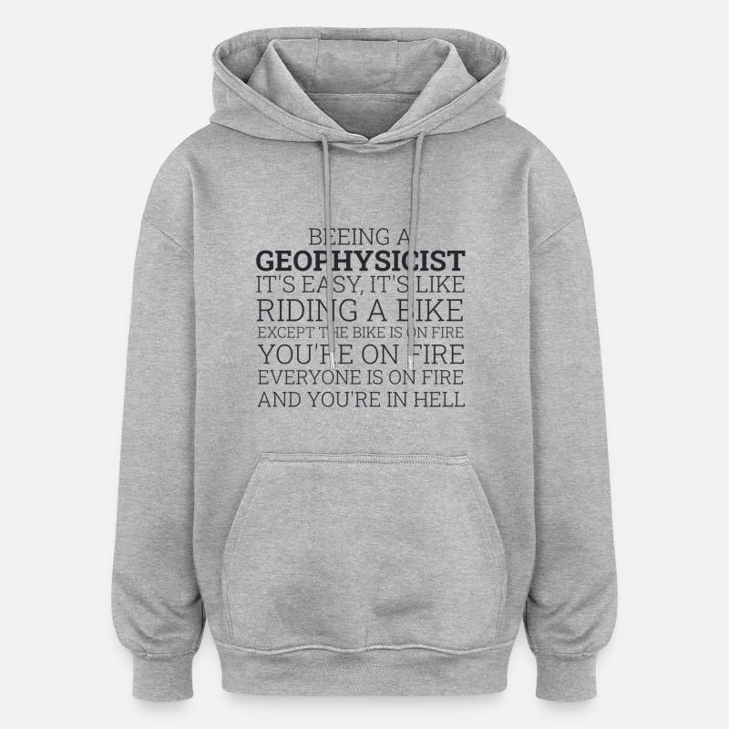 Géophysicien à vélo Géophysique - Sweat à capuche oversize unisexe - gris chiné