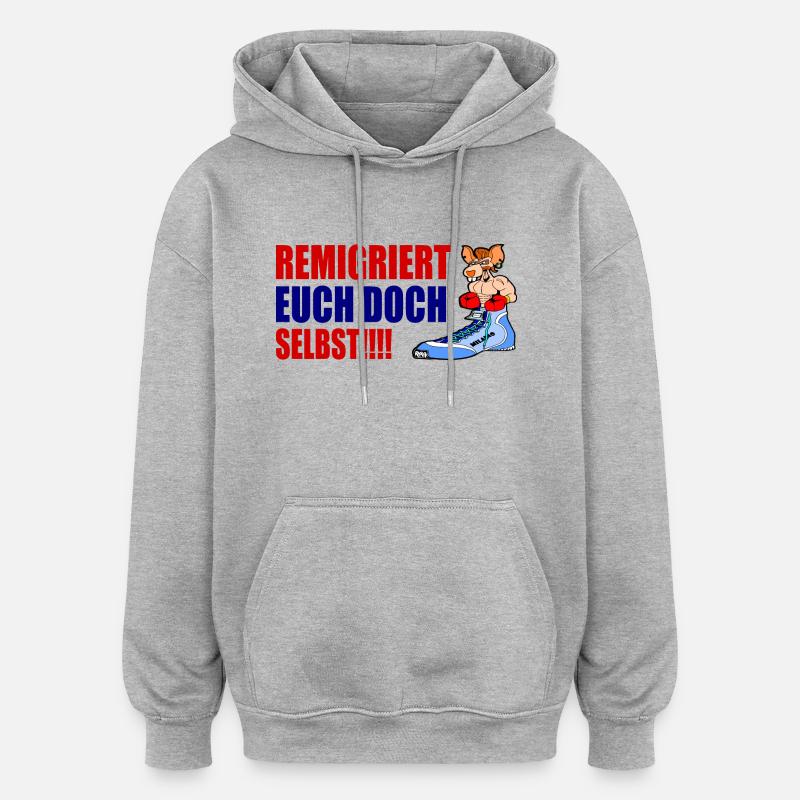 Remigrez vous-mêmes - Sweat à capuche oversize unisexe - gris chiné