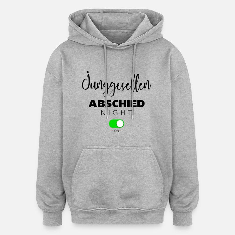 Junggesellen abschied - Sweat à capuche oversize unisexe - gris chiné