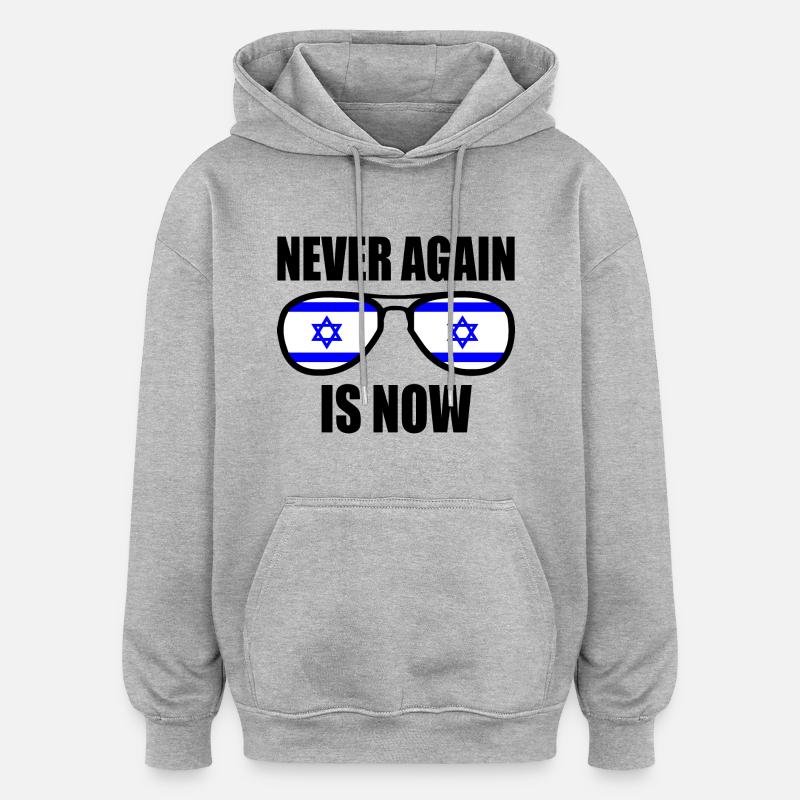 Never again is now - Sweat à capuche oversize unisexe - gris chiné