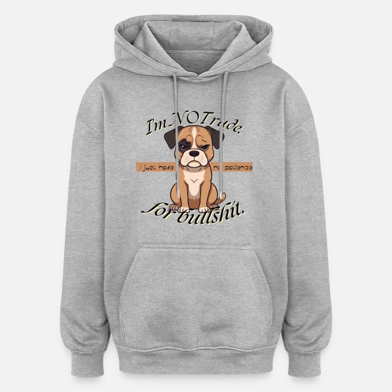 Grumpy Pup No Patience - Sweat à capuche oversize unisexe - gris chiné