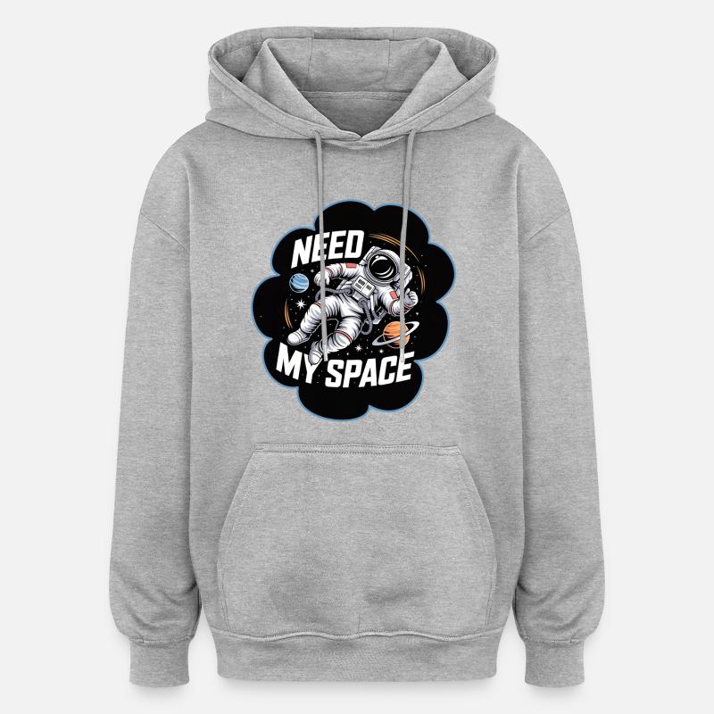 Besoin de mon astronaute spatial tout - Sweat à capuche oversize unisexe - gris chiné