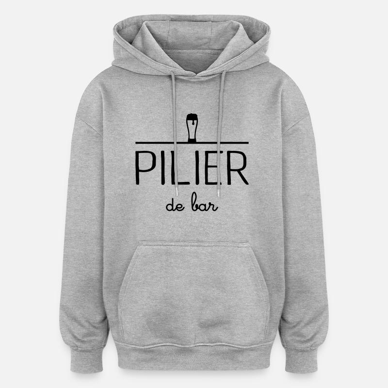 Pilier de bar - Sweat à capuche oversize unisexe - gris chiné