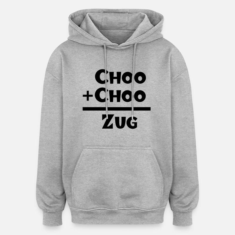 + = Choo Choo train - Oversized Unisex Hoodie - heather grey