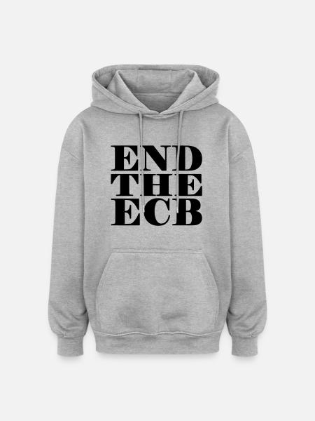 End the ECB - Oversized Unisex Hoodie - Grau meliert